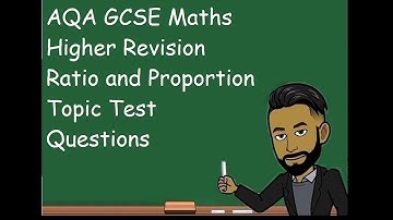 AQA GCSE Maths: Ratio and Proportion Topic Test (Higher)
