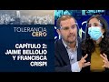 Tolerancia Cero | Temporada 2021, capítulo 2: Jaime Bellolio y Francisca Crispi