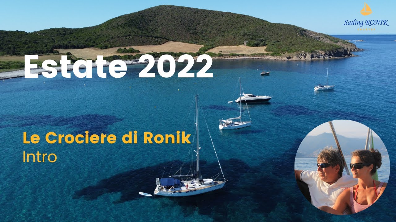 Intro - La nostra Estate 2022 in Barca a Vela su Ronik
