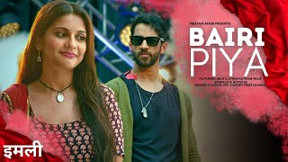 Bairi Piya - Imlie ( New Song ) | Senjuti Das & Nishant P