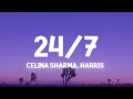 Celina Sharma & Harris J - 24/7 (Lyrics)