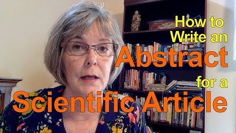 How to Write an Abstract for a Scientific Article