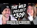 The Wild Project #309 - Carla Maronda | Le amputaron manos y pies por una bacteria, 5% de sobrevivir