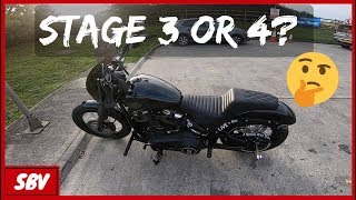 Softail Street Bob - Stage 3 or Stage 4? - Harley Davidson FXBB