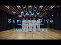 【Dance Performance Video】FAKY / Summer Dive [Prod. ☆Taku Takahashi (m-flo)]