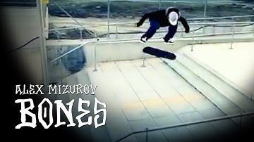 BONES WHEELS - ALEX MIZUROV - LOST PART 2014