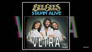 Video thumbnail of "Bee Gees - Stayin' Alive (VLTRA Edit)"