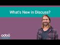 Whats new in discuss