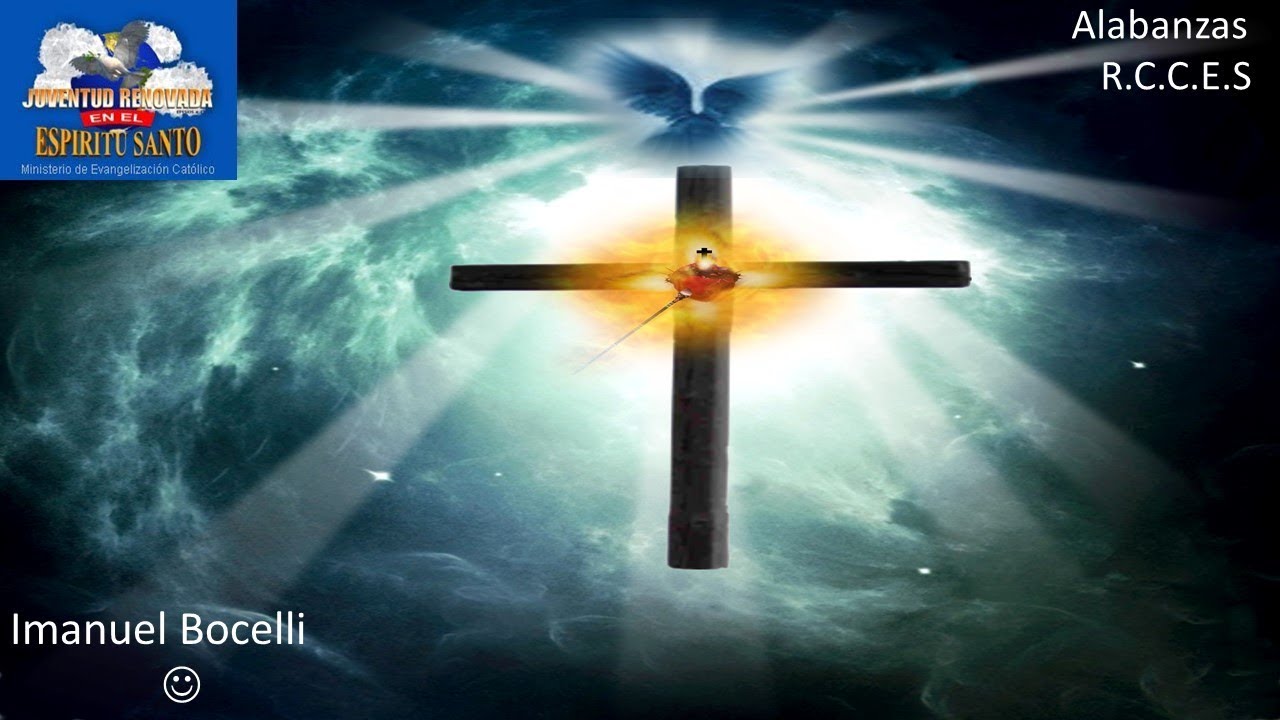 Imanuel Bocelli La Sangre De Cristo Tiene Poder YouTube