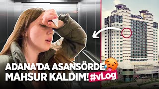 ADANA’DA ASANSÖRDE KALDIM! 🥵 Adana & Hatay #vlog