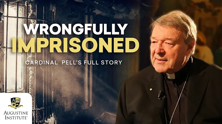 Cardinal George Pell Speaks Out On His Wrongful Im...