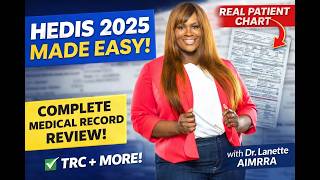 HEDIS MY 2025 Medical Record Review Training | Step-by-Step with Real Chart (TRC + More!)