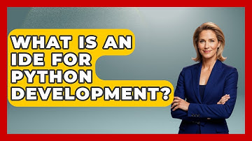 What Is An IDE For Python Development? - Python Code School