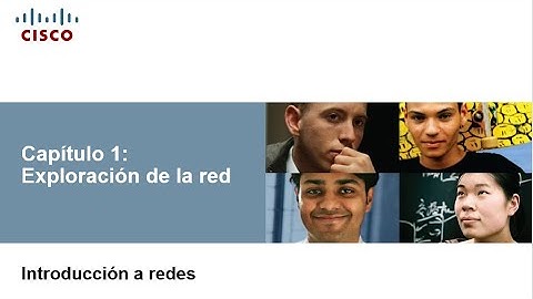 Capítulo uno de CCNA UNO EXPLORACIÓN DE LA RED |PRIMERA PARTE 2020