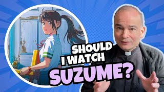Should I Watch SUZUME?