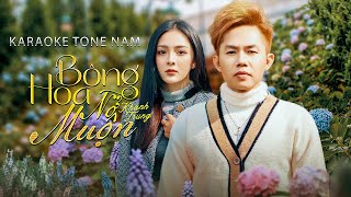 [KARAOKE] Bông Hoa Nở Muộn - Khánh Trung | TONE NAM Beat Gốc