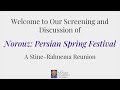 Screening and discussion of norouz persian spring festival