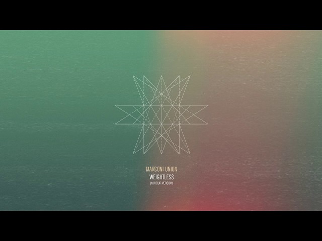 Marconi Union - Weightless (Official 10 Hour Version) class=