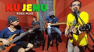 KU JEMU - KOES PLUS Cover Reggae Version by Marmoot Duit 