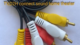 how to connect home theater & TV to DD free setup box | setup box se home theatre & TV kaise jode.