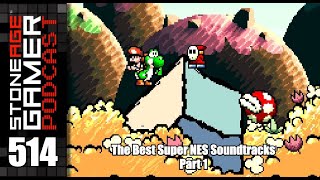 SAG Podcast 514: The Best Super NES Soundtracks Part 1