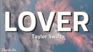 Taylor Swift - Lover (Lyrics) by Mee December 4,485 views 6 months ago 4 minutes, 21 seconds