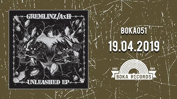 Gremlinz & AxH - Unleashed