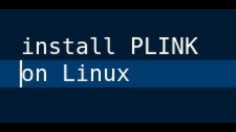 Install PLINK on Linux (easy tutorial)