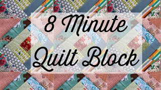 8 minute quilt block-easy to sew quilt-use your scraps-string quilt-fast quilt-quilt tutorial