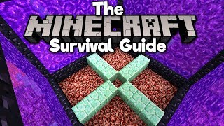 Redesigning The Nether Hub! ▫ The Minecraft Survival Guide (Tutorial Lets Play) [Part 107]