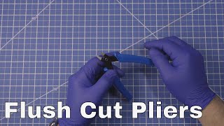 Flush Cut Pliers Basics