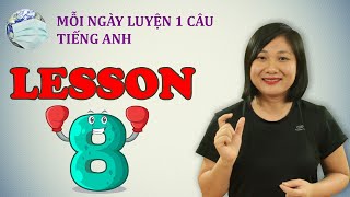 Bài 8: Mỗi ngày luyện 1 câu tiếng anh - LESSON 8: CÁCH TỐT NHẤT ĐỂ PHÒNG TRÁNH CORONAVIRUS