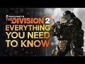 Division 2 - Every Tip You Need To Know