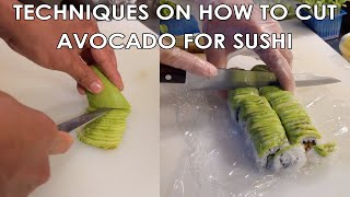 TECHNIQUES ON HOW TO CUT AVOCADO TOPPINGS FOR SUSHI TUTORIAL