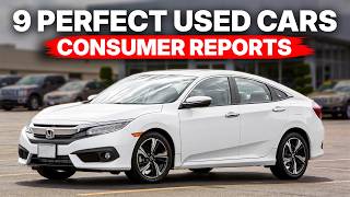 Consumer Reports: 9 Nearly Perfect Used Cars Under $15,000 in 2026
