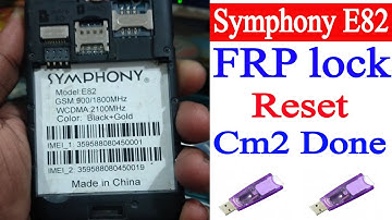 Symphony E82 Frp Reset Cm2 Dongle 100% Working,Remove Google Account Without Bypass Symphony E82 Cm2