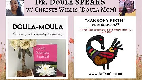 Dr. Doula SPEAKS w/ Christy Willis: A Car, a Birth...