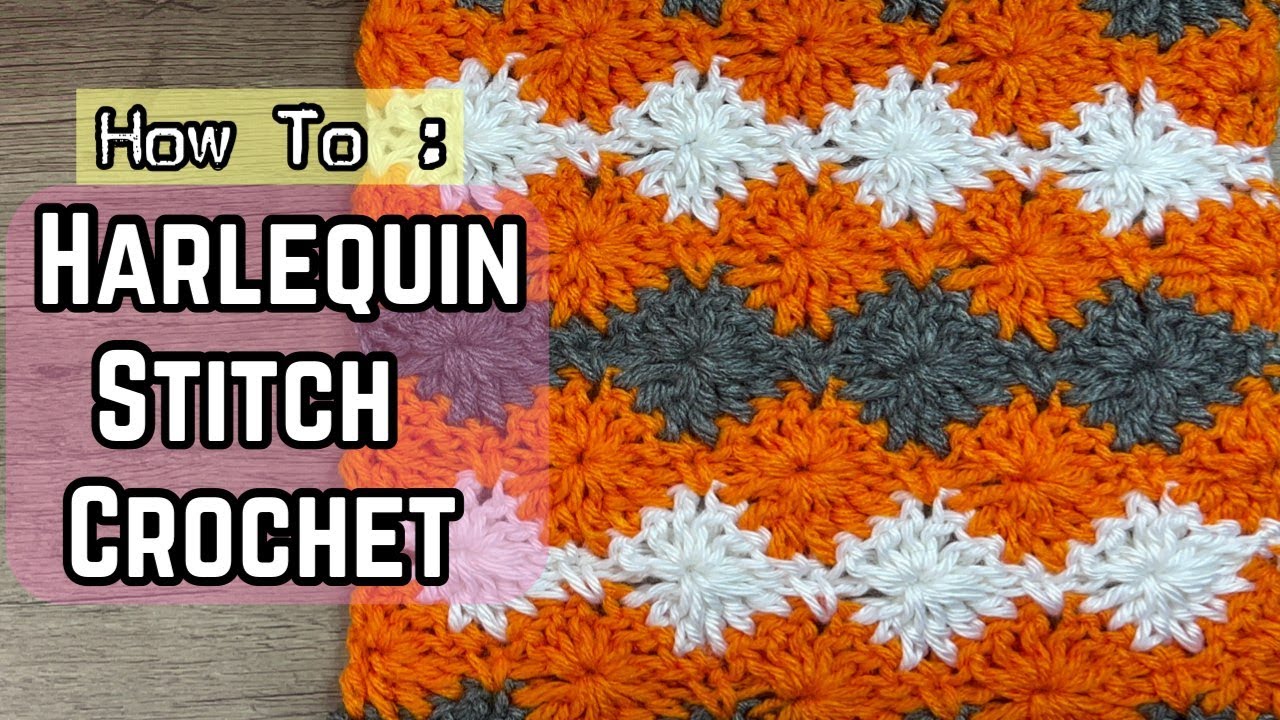 Best Stitch For Crochet Blanket, How to crochet Harlequin stitch YouTube