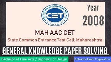 MAH AAC CET/BFA General Knowledge Paper Solving 2008/Bachelor of Fine Arts/ Bachelor of Design/Hindi