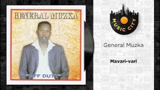 General Muzka - Mavari-vari |  Audio