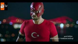 Kertenkele Yeniden Doğuş Ay Yıldızlı Adam Operasyon Müziği Yeni Versiyon