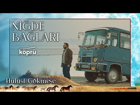 Niğde Bağları - Hulusi Hökmeşe [Gönül Dağı Dizi Müzikleri ⛰ ©️2023 Köprü ]