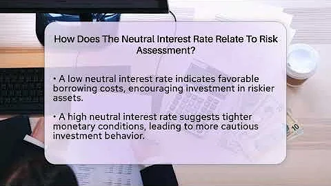 How Does The Neutral Interest Rate Relate To Risk Assessment? - AssetsandOpportunity.org