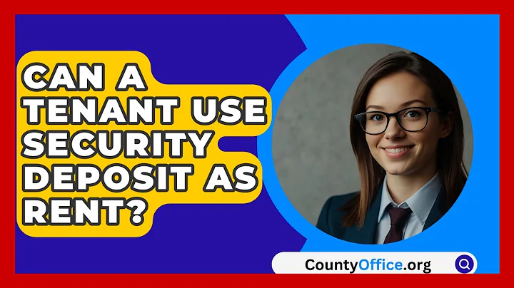 Can A Tenant Use Security Deposit As Rent? - CountyOffice.org