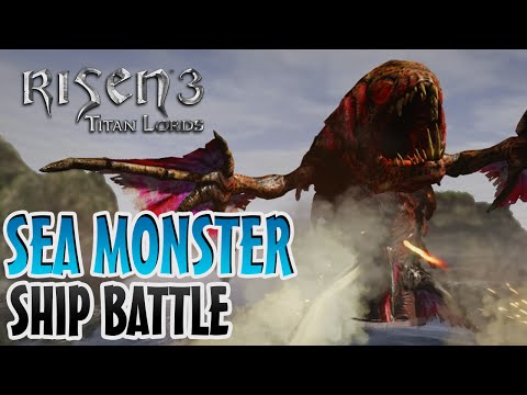 Risen 3 Titan Lords EPIC Sea Monster Fight (Ship Battle)