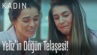 Yeliz'in düğün telaşesi! - Kadın Resimi