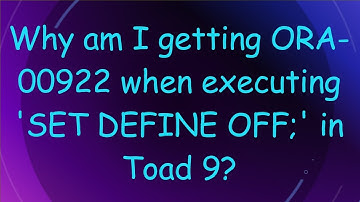 Why am I getting ORA-00922 when executing 