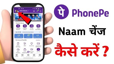 Phonepe Per Naam Change Kaise Karen || How To Change Phonepe Account Name
