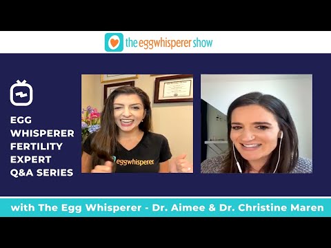 Dr. Christine Maren on The Egg Whisperer Fertility Expert Q&A Series