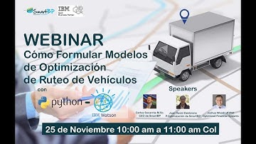 Cómo Formular Modelo de Optimización de Ruteo de Vehículos con Python CPLEX – IBM Watson Studio